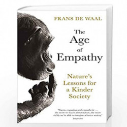 The Age of Empathy: Nature''s Lessons for a Kinder Society by Frans De Waal Book-9781788164443