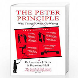 The Peter Principle: Why Things Always Go Wrong by Dr Laurence J. Peter & Raymond Hull Book-9781788166058