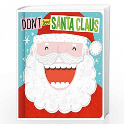 DON''T FEED SANTA CLAUS by Rosie Greening Book-9781789479218