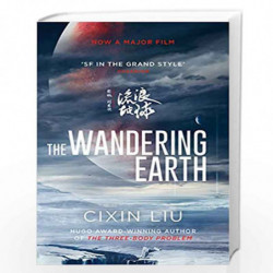 The Wandering Earth: Film Tie-In by Cixin Liu Book-9781789544954