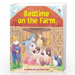 Bedtime on the Farm (Picture Storybooks) by KAREN SAPP Book-9781789585995