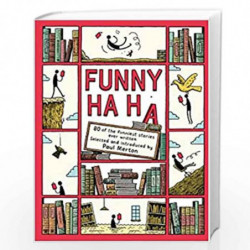 Funny Ha, Ha: 80 of the Funniest Stories Ever Written by Paul Merton Book-9781838939021