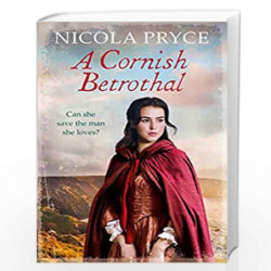 A Cornish Betrothal: A sweeping historical romance for fans of Bridgerton: 5 (Cornish Saga, 5) by Nicola Pryce Book-978183895090