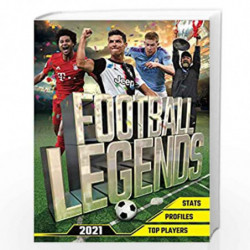 Football Legends: The top 100 stars of the modern game by David Ballheimer Book-9781839350160
