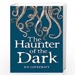 The Haunter of the Dark: 3 (Tales of Mystery & The Supernatural) by HP LOVECRAFT Book-9781840226676