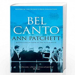 Bel Canto: Winner of the Womens Prize for Fiction by ANN PATCHETT Book-9781841155838