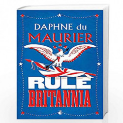 Rule Britannia (Virago Modern Classics) by Du Maurier, Daphne Book-9781844080632