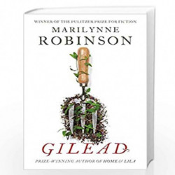 Gilead: Winner of the Pulitzer Prize for Fiction by Robinson, Marilynne Book-9781844081486