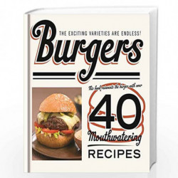 Burgers (40 Mouthwatering Recipes) by MORGAN, DAVID & CONROY, STEPHEN Book-9781846014819
