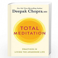 Total Meditation: Stress Free Living Starts Here by Chopra, Deepak Book-9781846046162