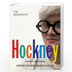 Hockney: The Biography Volume 1 by Simon Sykes, Christopher Book-9781846057090