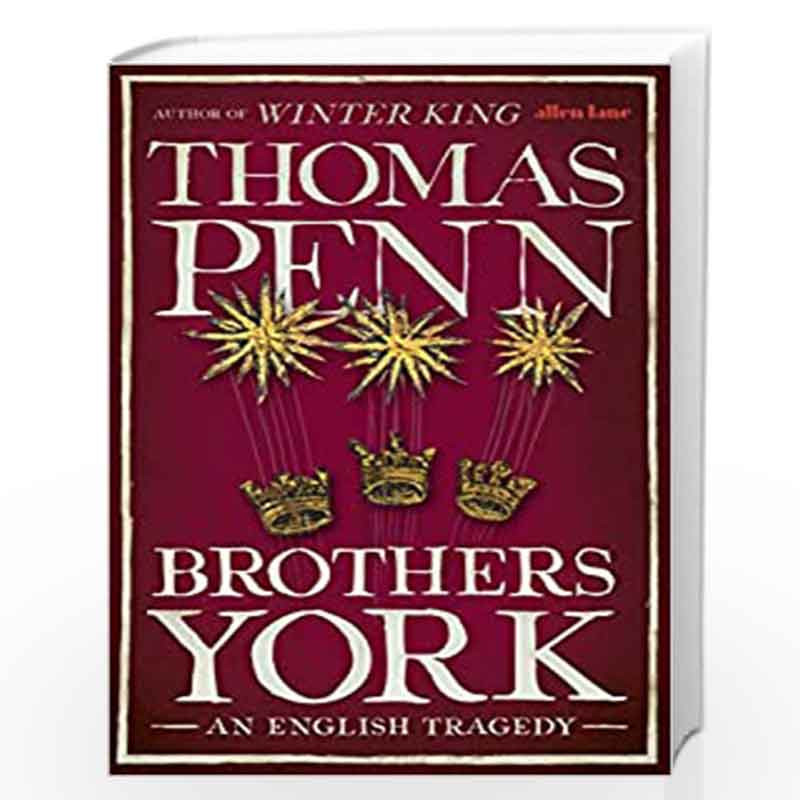 The Brothers York: An English Tragedy by Penn, Thomas Book-9781846146909