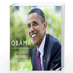 Obama: An Intimate Portrait: The Historic Presidency in Photographs by Souza, Pete Book-9781846149641