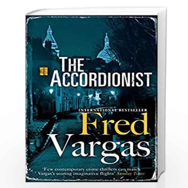 The Accordionist (The Three Evangelists) by VARGAS, FRED Book-9781846559990
