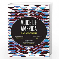 Voice of America by E. C. Osondu Book-9781847082718