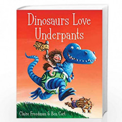Dinosaurs Love Underpants by Freedman, Claire Book-9781847382108