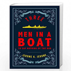 Three Men in a Boat and Three Men on the Bummel (Evergreens) by Jerome K. Jerome Book-9781847496539