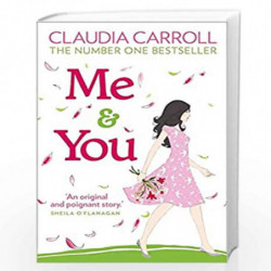 Me and You by CLAUDIA CARROLL Book-9781847562746