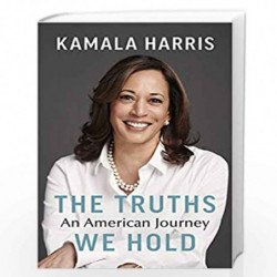 The Truths We Hold: An American Journey by Harris, Kamala Book-9781847925800