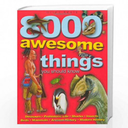 8000 Awesome Things You Should Know by Miles Kelly Publishing Ltd. Book-9781848102194
