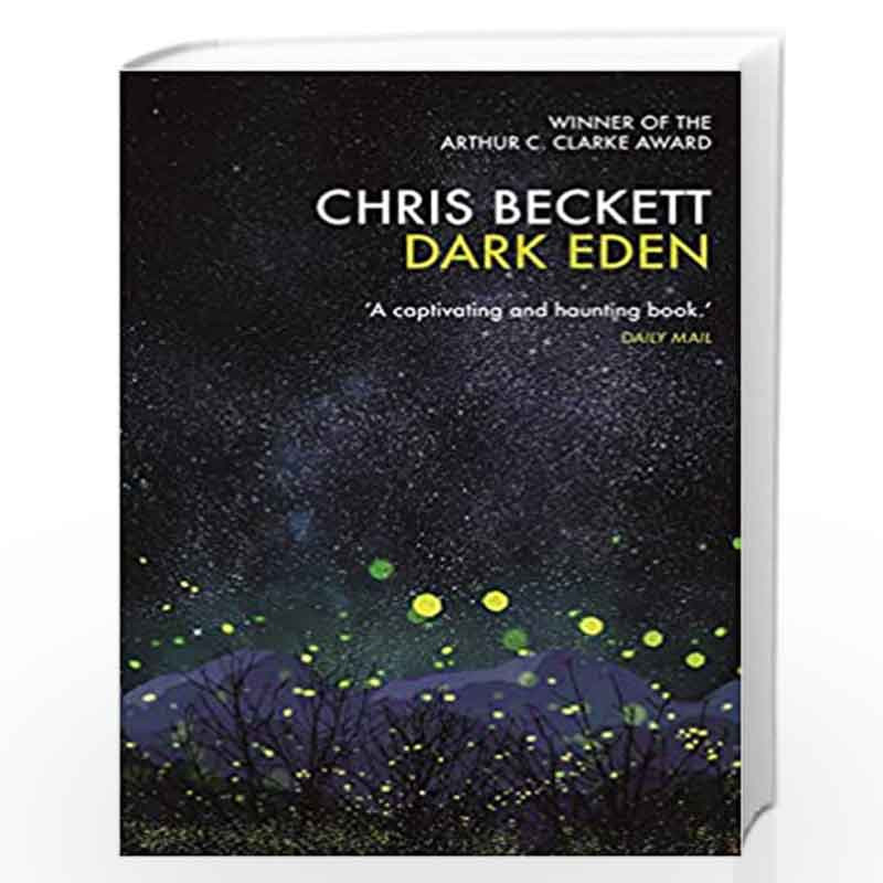 Dark Eden (Dark Eden 1) by Chris Beckett Book-9781848874640