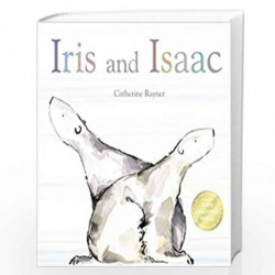 Iris and Isaac by Catherine Rayner Book-9781848950924