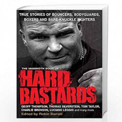 The Mammoth Book of Hard Bastards (Mammoth Books) by Robin Barratt Book-9781849013673
