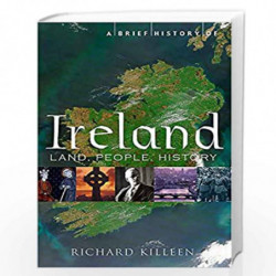 A Brief History of Ireland (Brief Histories) by KILLEEN, RICHARD Book-9781849014397