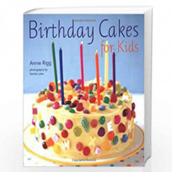 Birthday Cakes for Kids (Pb) by Annie Rigg Book-9781849752206