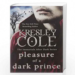 Pleasure of a Dark Prince (Immortals After Dark 9) by Kresley Cole Book-9781849834209