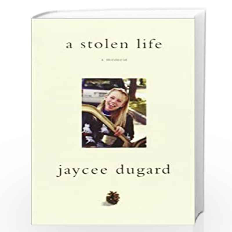 A Stolen Life by JAYCEE DUGARD-Buy Online A Stolen Life Book at Best ...