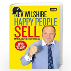 Happy People Sell: My Philosophies for Success by Wilshire, Nev Book-9781849907408