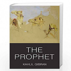 The Prophet (Wordsworth Classics of World Literature) by KAHLIL GIBRAN Book-9781853264856
