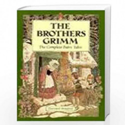The Complete Illustrated Fairy Tales of The Brothers Grimm by Jacob Grimm Book-9781853268984