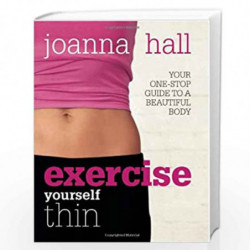 Exercise Yourself Thin by JOANNA HALL Book-9781856268363