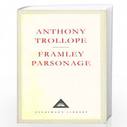 Framley Parsonage (Everyman''s Library Classics) by ANTHONY TROLLOPE Book-9781857151718