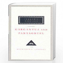 Gargantua And Pantagruel (Everyman''s Library Classics) by Rabelais, Francois Book-9781857151817