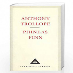 Phineas Finn (Everyman''s Library) by ANTHONY TROLLOPE Book-9781857152388