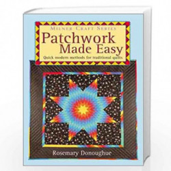 Patchwork Made Easy (Milner Craft Series) by ROSEMARY DONOUGHUE SCHAER Book-9781863512534