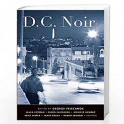DC Noir (Akashic Noir) by GEORGE PELECANOS Book-9781888451900