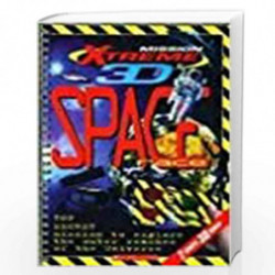 Space: Top Secret Mission to Explore the Outer Reaches of the Universe (Mission Xtreme 3D) by Starke, John Book-9781902626475