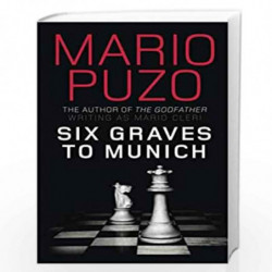 Six Graves to Munich (Old Edition) by MARIO PUZO Book-9781906694234