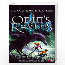 Odin's Ravens: Book 2 (Blackwell Pages) by Armstrong, K. L. & Marr, M. A. Book-9781907411311