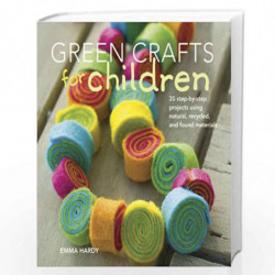 Green Crafts for Children by Emma Hardy Book-9781907563720