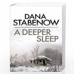 A Deeper Sleep: 15 (A Kate Shugak Investigation) by DANA STABENOW Book-9781908800763