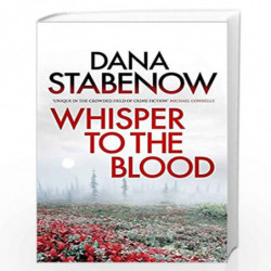 Whisper to the Blood: 16 (A Kate Shugak Investigation) by DANA STABENOW Book-9781908800770