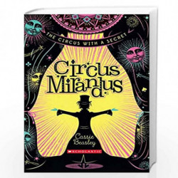 Circus Mirandus by Cassie Beasley Book-9781910002575