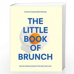 The Little Book of Brunch by Missing, Sophie,Craig, Caroline Book-9781910931448