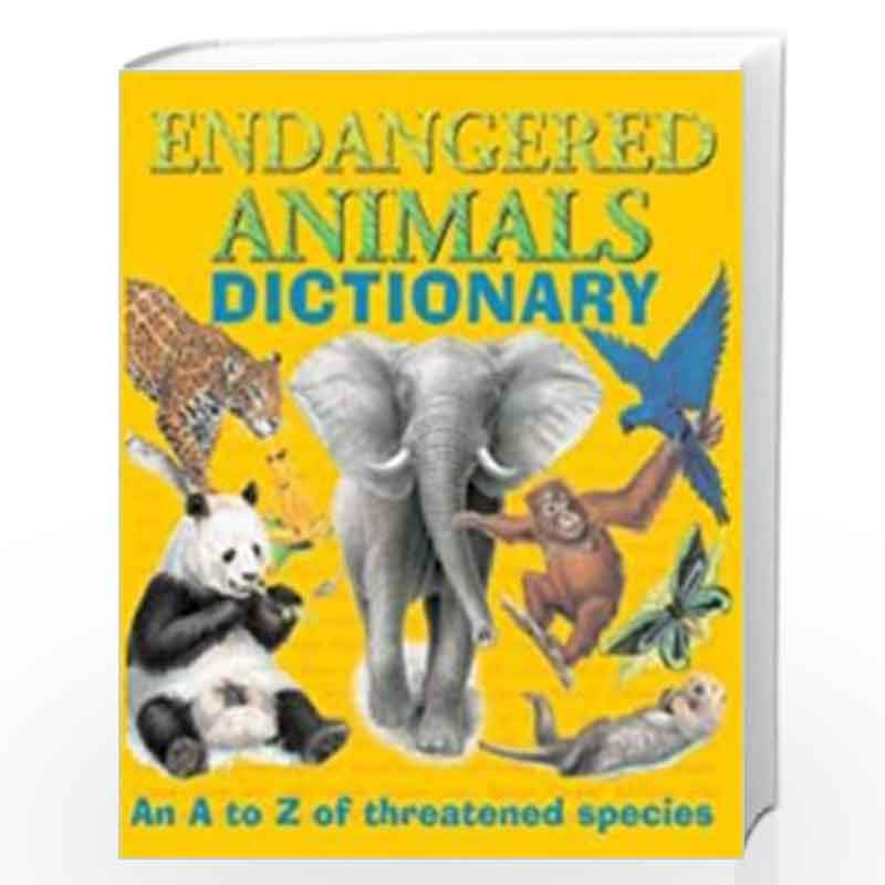 Endangered Animals: Infographics by NILL-Buy Online Endangered Animals:  Infographics Book at Best Prices in India: