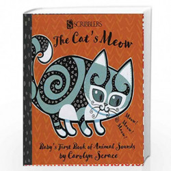 Cat''s Meow: Baby''s First Book of Animal Sounds by Carolyn Scarce Book-9781912233533